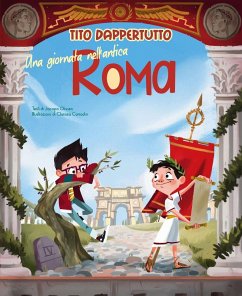 Cover Una giornata nell'antica Roma. Tito dappertutto