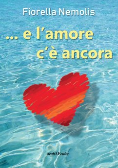 ...e l'amore c'è ancora - Nemolis, Fiorella