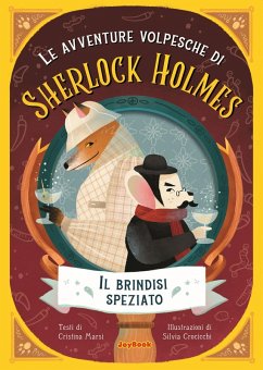 Cover Il brindisi speziato. Le avventure volpesche di Sherlock Holmes
