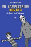 Un sampietrino dorato. La storia di Nando Tagliacozzo Un sampietrino dorato. La storia di Nando Tagliacozzo