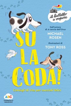 Cover Su la coda! Consigli di vita per cuccioli felici