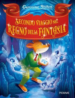 Secondo viaggio nel Regno della Fantasia - Stilton, Geronimo