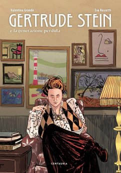 Gertrude Stein e la generazione perduta - Grande, Valentina