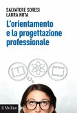 L' orientamento e la progettazione professionale. Modelli, strumenti e buone pratiche L' orientamento e la progettazione professionale. Modelli, strumenti e buone pratiche