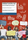 Italiani anche noi. Corso di italiano per stranieri. Il libro della scuola di Penny Wirton Italiani anche noi. Corso di italiano per stranieri. Il libro della scuola di Penny Wirton