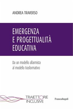 Cover Emergenza e progettualità educativa. Da un modello allarmista al modello trasformativo