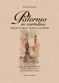 Palermo in cartolina. Catalogo di artisti, grafici e illustratori Palermo in cartolina. Catalogo di artisti, grafici e illustratori