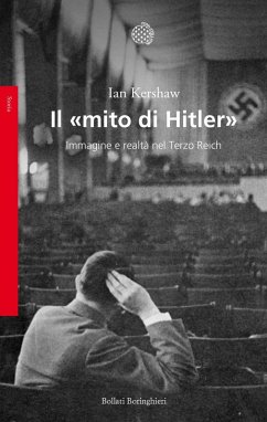 Cover Il «mito di Hitler». Immagine e realtà nel Terzo Reich
