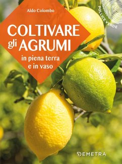 Cover Coltivare gli agrumi in piena terra e in vaso