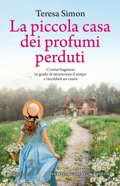 La piccola casa dei profumi perduti - Simon, Teresa