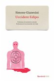 Uccidere Edipo Uccidere Edipo