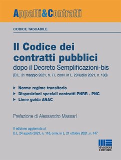 Il codice dei contratti pubblici dopo il Decreto Semplificazioni-bis (D.L. 31 maggio 2021, n. 77, conv. in L. 29 luglio 2021, n. 108) - Massari, Alessandro
