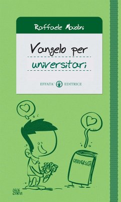 Vangelo per universitari - Maiolini, Raffaele Vangelo per universitari - Maiolini, Raffaele