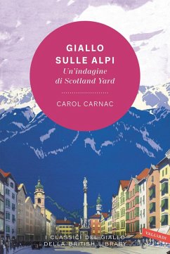 Cover Giallo sulle Alpi. Un'indagine di Scotland Yard