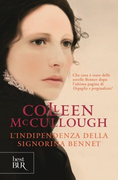 L' indipendenza della signorina Bennet - Mccullough, Colleen L' indipendenza della signorina Bennet - Mccullough, Colleen