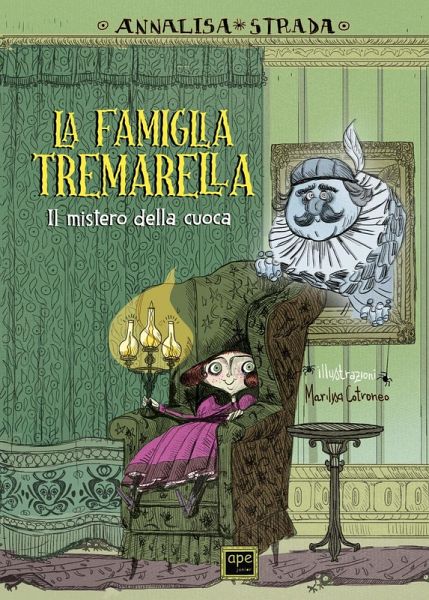 La famiglia Tremarella. Il mistero della cuoca La famiglia Tremarella. Il mistero della cuoca
