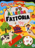 Allegra fattoria. Colora e gioca stickers
