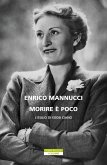 Morire è poco. L'esilio di Edda Ciano Morire è poco. L'esilio di Edda Ciano