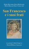 San Francesco e i suoi frati. Atti del Convegno (Pozzuolo Martesana, 13 ottobre 2018)
