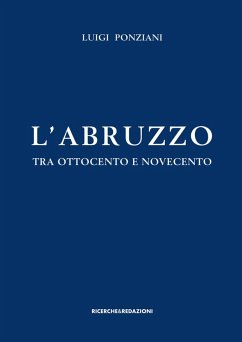 Cover L' Abruzzo tra Ottocento e Novecento. Studi e ricerche