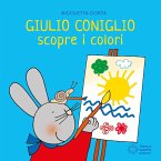Giulio Coniglio scopre i colori Giulio Coniglio scopre i colori