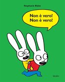 Non è vero! Non è vero! Non è vero! Non è vero!