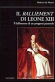 Il ralliement di Leone XIII. Il fallimento di un progetto pastorale Il ralliement di Leone XIII. Il fallimento di un progetto pastorale