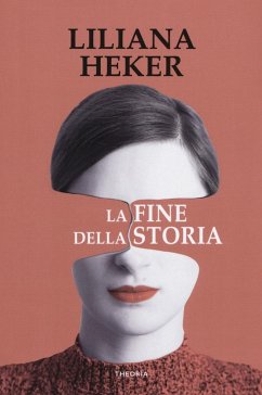 La fine della storia - Heker, Liliana