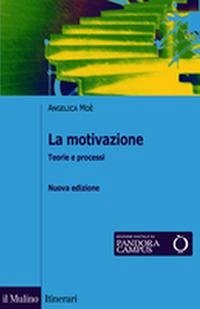 La motivazione. Teorie e processi Cover La motivazione. Teorie e processi