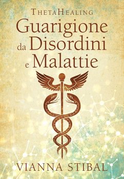 Cover ThetaHealing. Guarigione da disordini e malattie