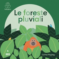 Le foreste pluviali - Freytag, Lorna