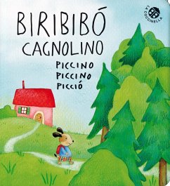 Biribibò cagnolino piccino piccino picciò - Gamba, Daniela; Pagnoni, Roberta