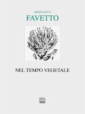 Nel tempo vegetale Nel tempo vegetale