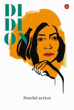 Perché scrivo - Didion, Joan