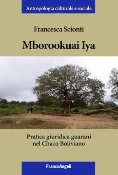 Cover Mborookuai Iya. Pratica giuridica guaranì nel Chaco Boliviano