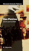 Don Pietrino vicario parrocchiale Don Pietrino vicario parrocchiale