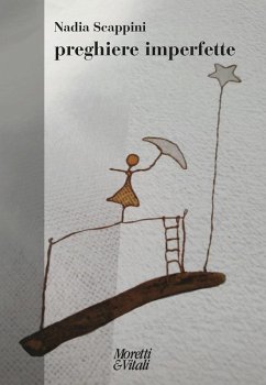 Preghiere imperfette - Scappini, Nadia Preghiere imperfette - Scappini, Nadia