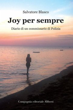 Cover Joy per sempre. Diario di un commissario di Polizia