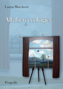 Alfabeti ecologici. Educazione ambientale e didattica del paesaggio - Marchetti, Laura