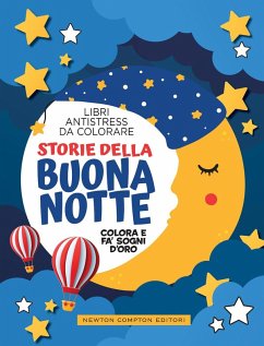 Storie della buonanotte. Libri antistress da colorare Storie della buonanotte. Libri antistress da colorare
