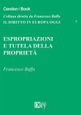 Espropriazione e tutela della proprietà Espropriazione e tutela della proprietà