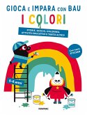 I colori. Gioca e impara con Bau