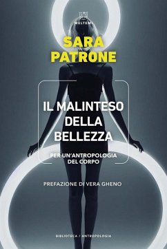 Cover Il malinteso della bellezza. Per un'antropologia del corpo