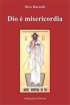 Dio è misericordia - Barsotti, Divo