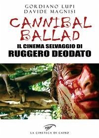 Cover Cannibal ballad. Il cinema selvaggio di Ruggero Deodato