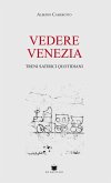 Vedere Venezia Vedere Venezia