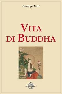 Vita di Buddha Vita di Buddha