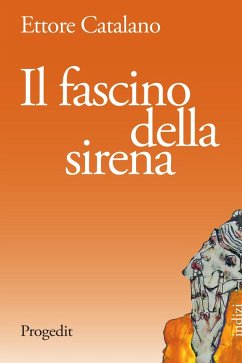 Il fascino della sirena - Catalano, Ettore