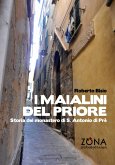 I maialini del priore. Storia del monastero di S. Antonio di Prè I maialini del priore. Storia del monastero di S. Antonio di Prè