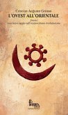 L' Ovest all'Orientale. ¡Poesie! e un breve saggio sull'irrazionalismo rivoluzionario